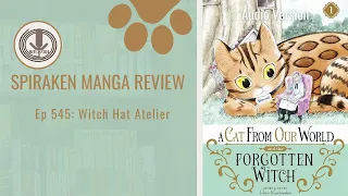 I Summoned What?! Audio| A Cat From Our World & The Forgotten Witch | Spiraken Manga Review | Ep 545