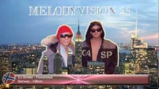 MelodyVision 25 - NORWAY - DJ Broiler - "Powerbeat"