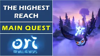 The Highest Reach | Main Quest | Baur's Reach | Ori and the will of the Wisps