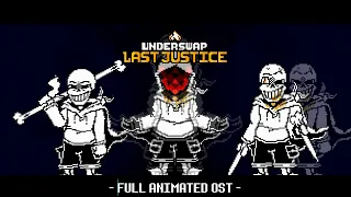 - Underswap Last Justice Full Animated OST - [SEIZURE WARNING]