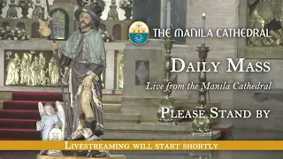 Daily Mass at the Manila Cathedral - August 16, 2023 (7:30am)