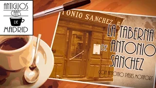 La Taberna de Antonio Sánchez. La taberna más antigua de Madrid | #AntiguosCafésdeMadrid