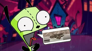 Well we noticed he had no friends - Invader Zim