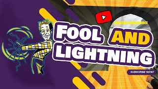 Fool and lightning