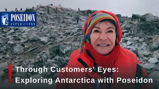 Through Clients' Eyes: Exploring Antarctica with Poseidon