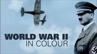 World War II in colour extended theme music