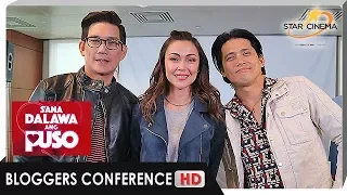 [FULL] 'Sana Dalawa Ang Puso' Bloggers Conference | 'Sana Dalawa Ang Puso'