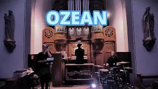 AnnenMayKantereit - Ozean (Organ meets Rock & Pop)