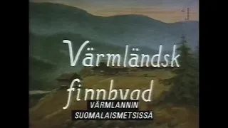 Värmländsk Finnbygd (SVT 1993-07-24) (1962)