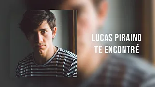 Lucas Piraino - Te Encontré (Lyric Video Oficial) - Soundtrack Contra Viento y Marea