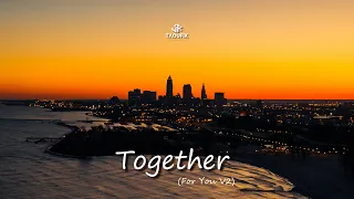 Taoufik - Together (For You V2) [ Official Music Video]