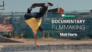 Documentary Filmmaking 101: Best Tips by Matt Harris | Wedio