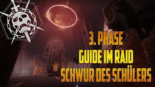 Destiny 2 Raid ► 3. Phase Guide | Schwur des Schülers | Deutsch