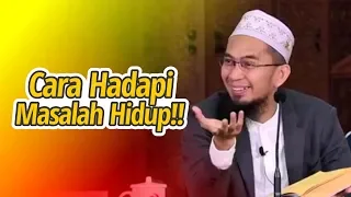 Haruskah Mengeluh Ketika Ada Masalah? - Ustadz Adi Hidayat LC MA