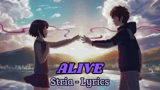 Stria - ALIVE (lyrics) ANIME FAN