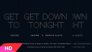 Marvin Aloys, 5&Dime - Get Down Tonight (Richard Grey & Dead As Disko VIP 2021 Remix Extended)