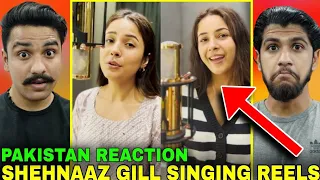 Shehnaaz Gill Singing Reel Videos | Pakistan Reaction | Hashmi Reaction