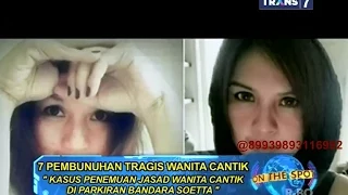 On The Spot - 7 Pembunuhan Tragis Wanita Cantik di Indonesia