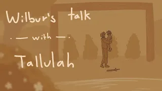 Wilbur's talk with Tallulah // QSMP Animatic // Captions available