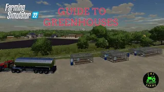 Green Houses Tutorial - Farming Simulator 22