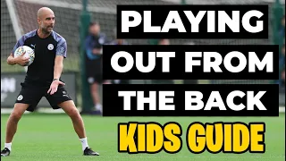 How To play out from the back | Kids Coaching Guide