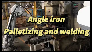 Angle iron palletizing and welding/abb robots with magnetic gripper