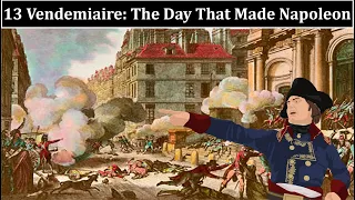 13 Vendemiaire: the day that made Napoleon