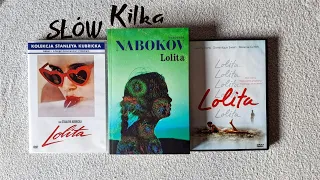 Lolita w trzech odsłonach - Vladimir Nabokov/Stanley Kubrick/Adrian Lyne - książka a ekranizacje