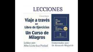 Lección 166 UCDM Viaje a través del Libro de Ejercicios. Kenneth Wapnick.