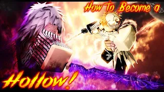 How to Become a Hollow in Blotch