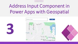 Address Input Component with Geospatial Map in Power Apps