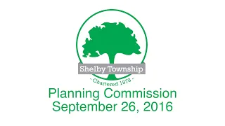 Shelby Township Planning Commission - September 26, 2016