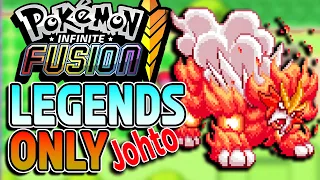 Pokemon Infinite Fusion, LEGENDARY Fusions Only (Johto)