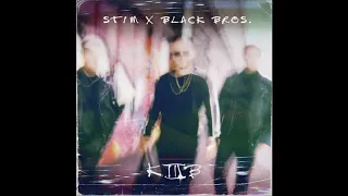 ST1M & BLACK BROS. - KING IS BACK 3