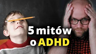 Prawda o ADHD