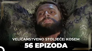 Veličanstveno Stoljeće: Kosem 56 Epizoda (Kratka Verzija)