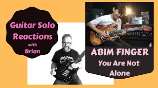 GUITAR SOLO REACTIONS ~ ABIM FINGER ~  You Are Not Alone (MJ)