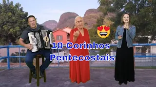 10 Corinhos Pentecostais - Vovó Cícera Araujo, Rauliety Silvestro e Natanael