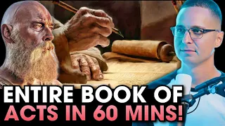 The ENTIRE book of ACTS explained in 60 minutes!