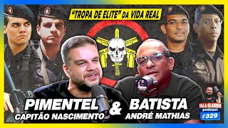 RODRIGO PIMENTEL & CORONEL BATISTA - "TROPA DE ELITE" DA VIDA REAL - Fala Glauber Podcast #329