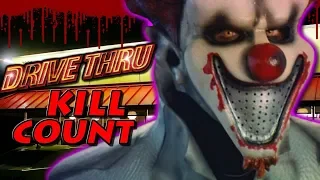 Drive Thru (2007) - Kill Count