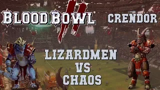 Blood Bowl 2 - Lizardmen (the Sage) vs Chaos (Thauma) - Crendor League G4