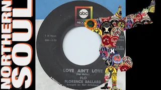 Northern Soul Classics and Rarities - Flo Florence Ballard - Love Ain't Love - 1968