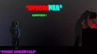 INSOMNIA CAPITULO 1 "undertale comic" FANDUB ESPAÑOL (RESUBIDO)