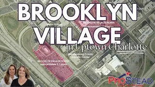 Neighborhoods of Charlotte, NC: Brooklyn Village in Uptown Charlotte