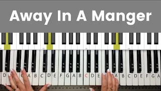 Away In a Manger Piano Tutorial