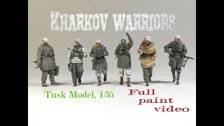 Kharkov Warriors - Tusk Model Figures, 1/35 - Full Paint Video