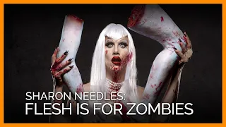 Sharon Needles Screams: Flesh Is for Zombies