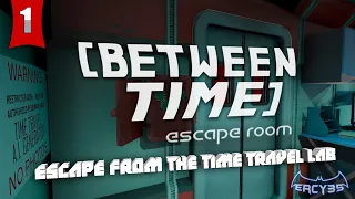 Between Time: Escape Room #1