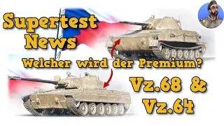 Supertest News - VZ 64 & VZ. 68 - Welcher wird der PRemium - Tier 8 CZ Lights - World of Tanks